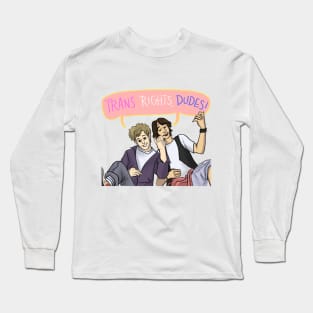 BnT trans rights dudes! Long Sleeve T-Shirt